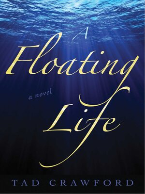 A Floating Life: a Novel - ebook